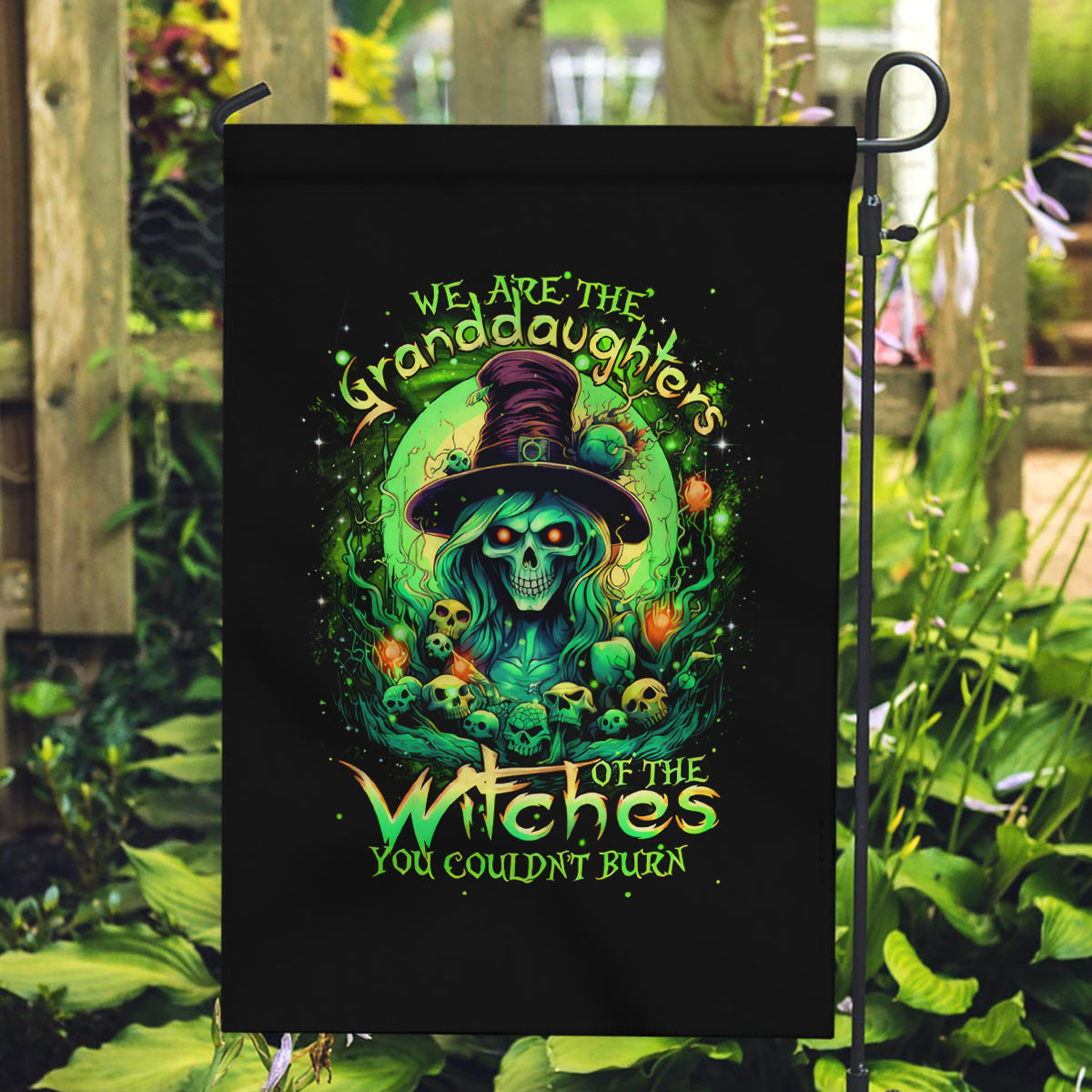 Witch Skull Garden Flag We Are The Granddaughters Of The Witches - Wonder Print Shop