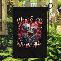 Couple Skull Garden Flag You & Me We Got This - Wonder Print Shop