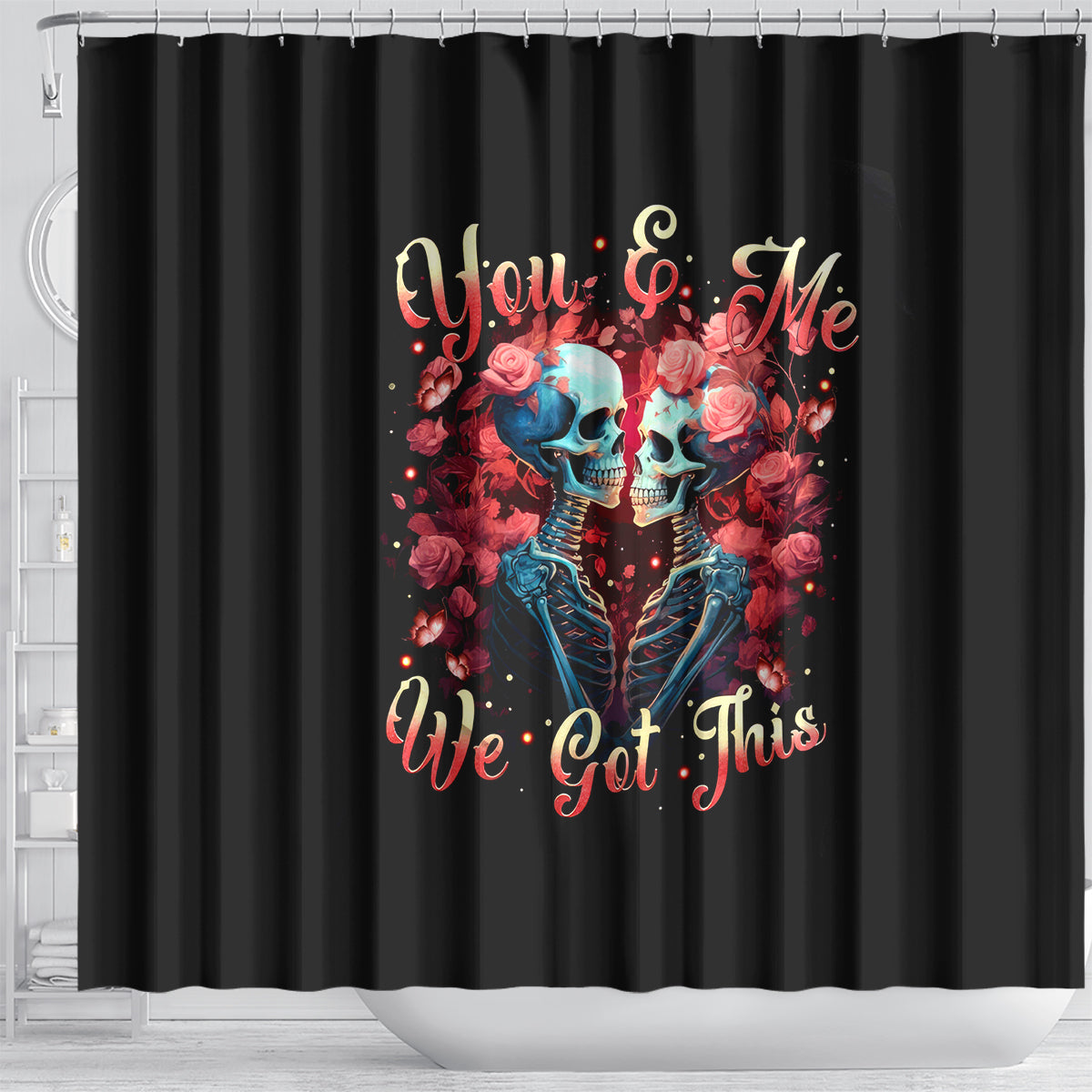 couple-skull-shower-curtain-you-me-we-got-this