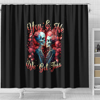 couple-skull-shower-curtain-you-me-we-got-this