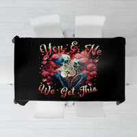 Couple Skull Tablecloth You & Me We Got This - Wonder Print Shop
