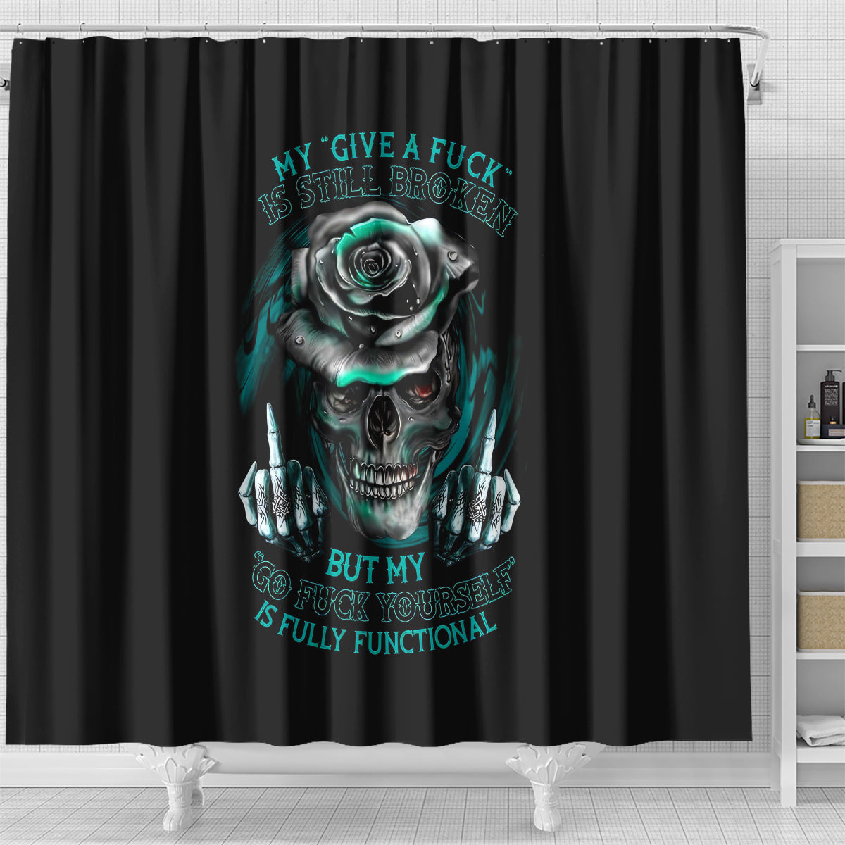 rose-skull-shower-curtain-go-fuck-yourself-is-fully-functional