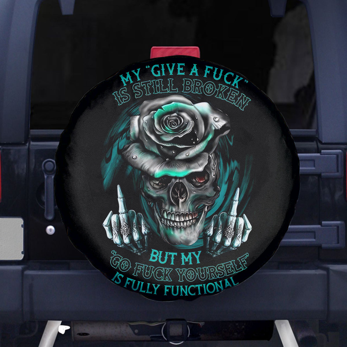 Rose Skull Spare Tire Cover Go Fuck Yourself Is Fully Functional - Wonder Print Shop