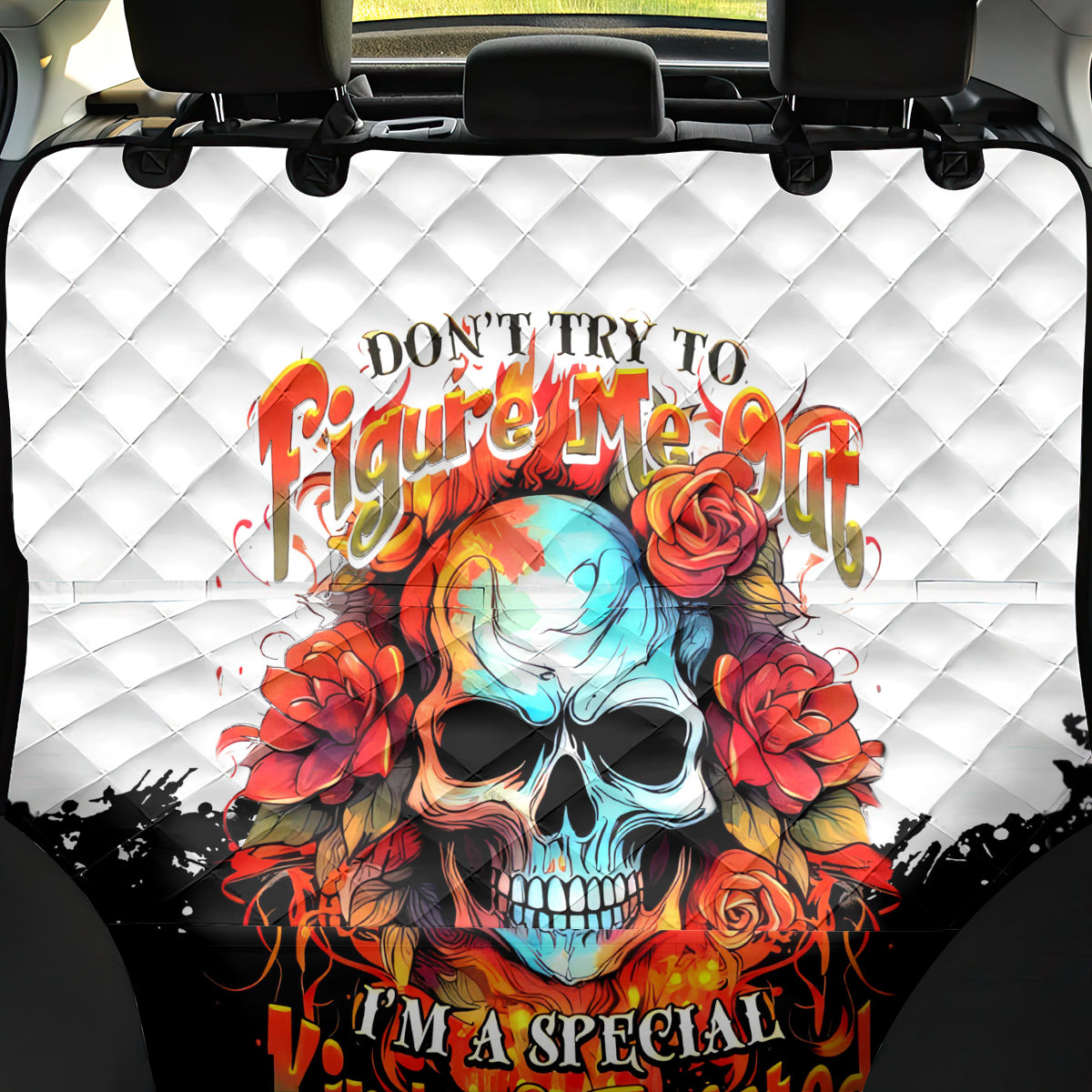 Flower Skull Back Car Seat Cover Don't Try To Figured Me Out I Special Kind Fire Flower - Wonder Print Shop