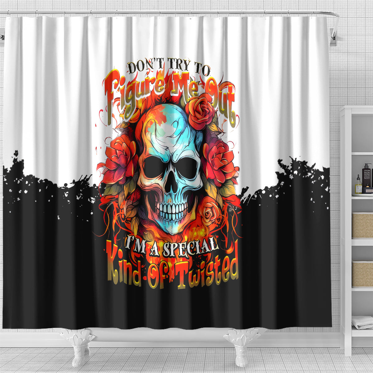 flower-skull-shower-curtain-dont-try-to-figured-me-out-i-special-kind-fire-flower
