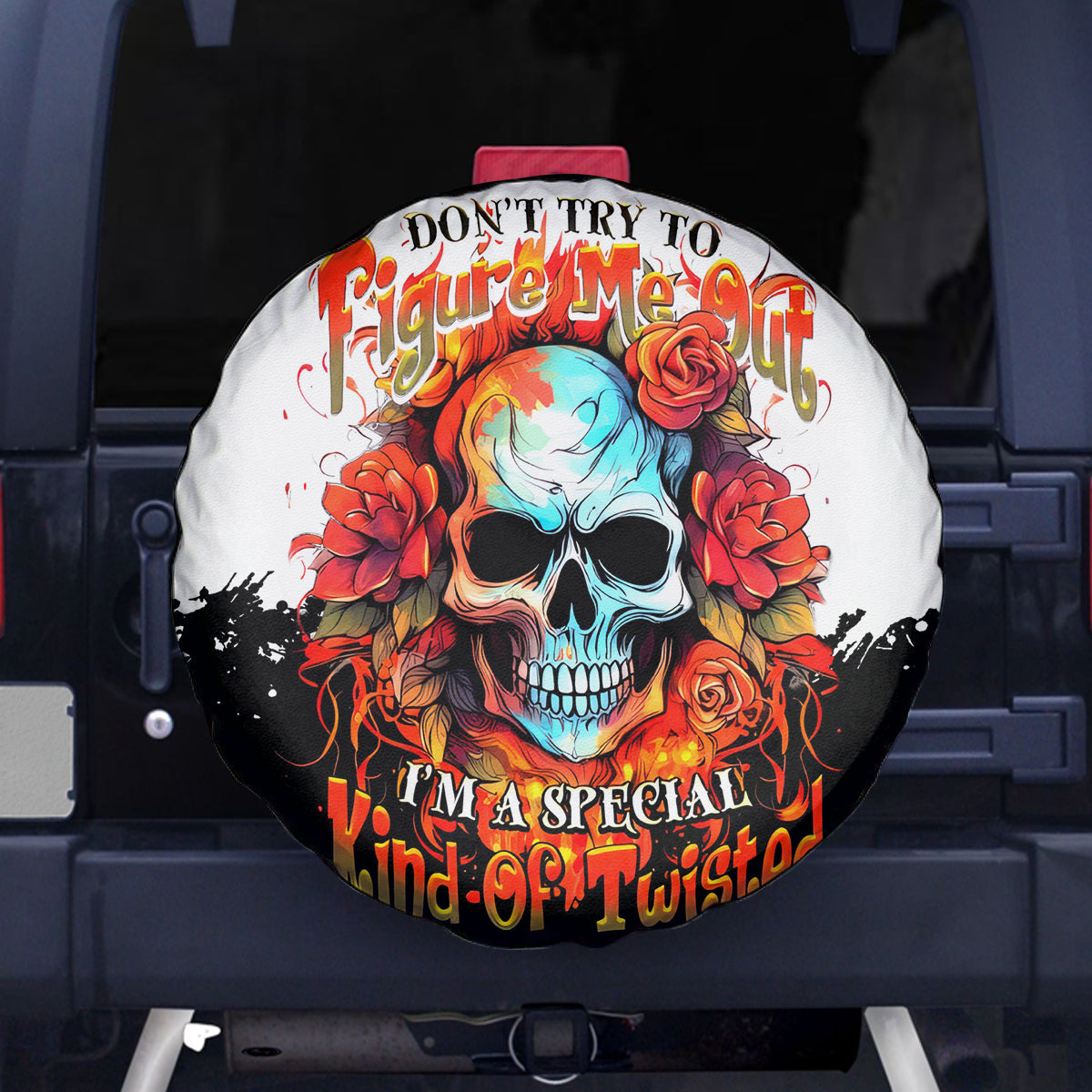 Flower Skull Spare Tire Cover Don't Try To Figured Me Out I Special Kind Fire Flower - Wonder Print Shop