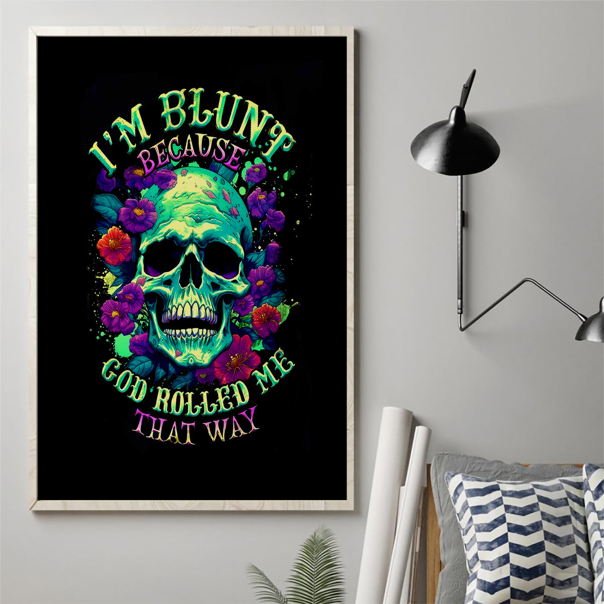 Flower Skull Canvas Wall Art I Blunt Because God Rolled Me That Way - Wonder Print Shop