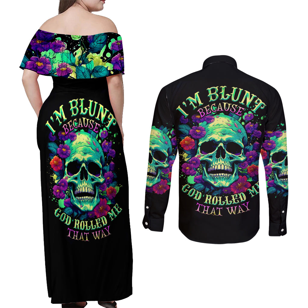 Flower Skull Couples Matching Off Shoulder Maxi Dress and Long Sleeve Button Shirts I Blunt Because God Rolled Me That Way - Wonder Print Shop