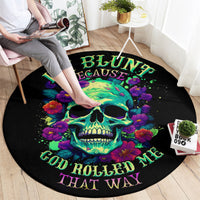 flower-skull-round-carpet-i-blunt-because-god-rolled-me-that-way