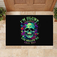 Flower Skull Rubber Doormat I Blunt Because God Rolled Me That Way - Wonder Print Shop
