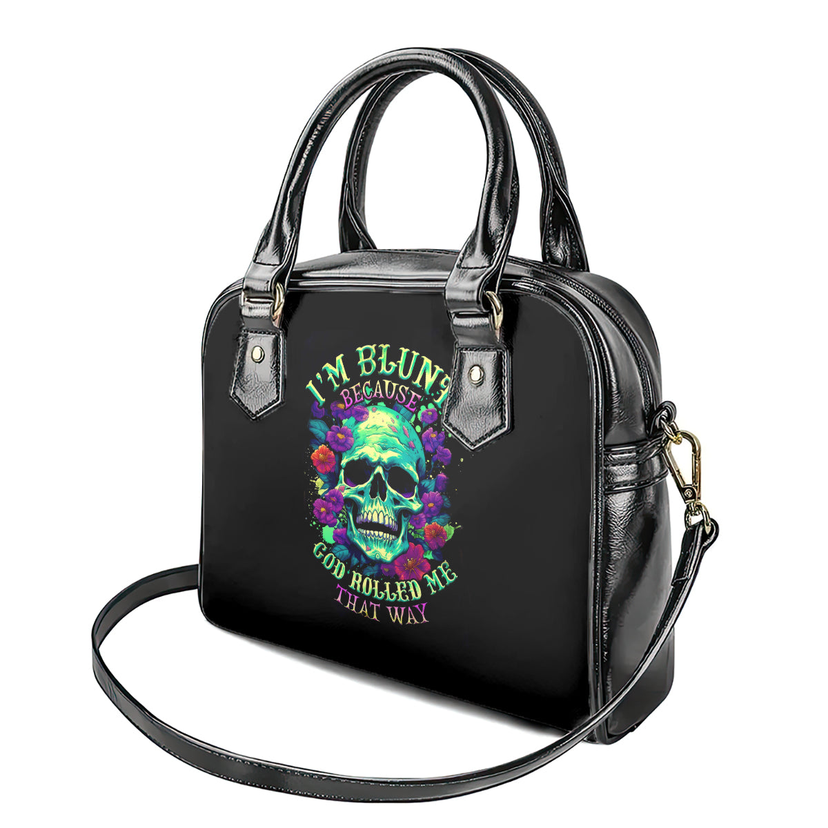 flower-skull-shoulder-handbag-i-blunt-because-god-rolled-me-that-way