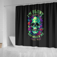 flower-skull-shower-curtain-i-blunt-because-god-rolled-me-that-way