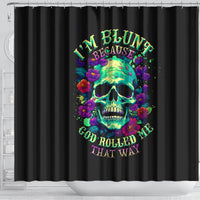 flower-skull-shower-curtain-i-blunt-because-god-rolled-me-that-way