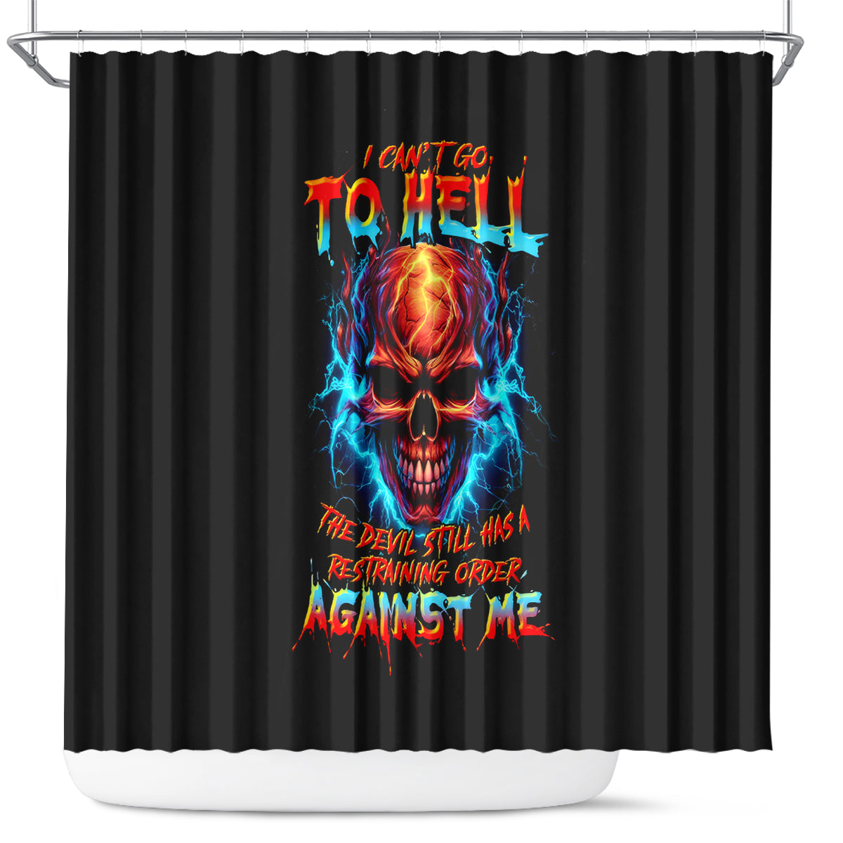 thunder-skull-shower-curtain-i-cant-go-to-hell-devil-restrainning-order-against-me