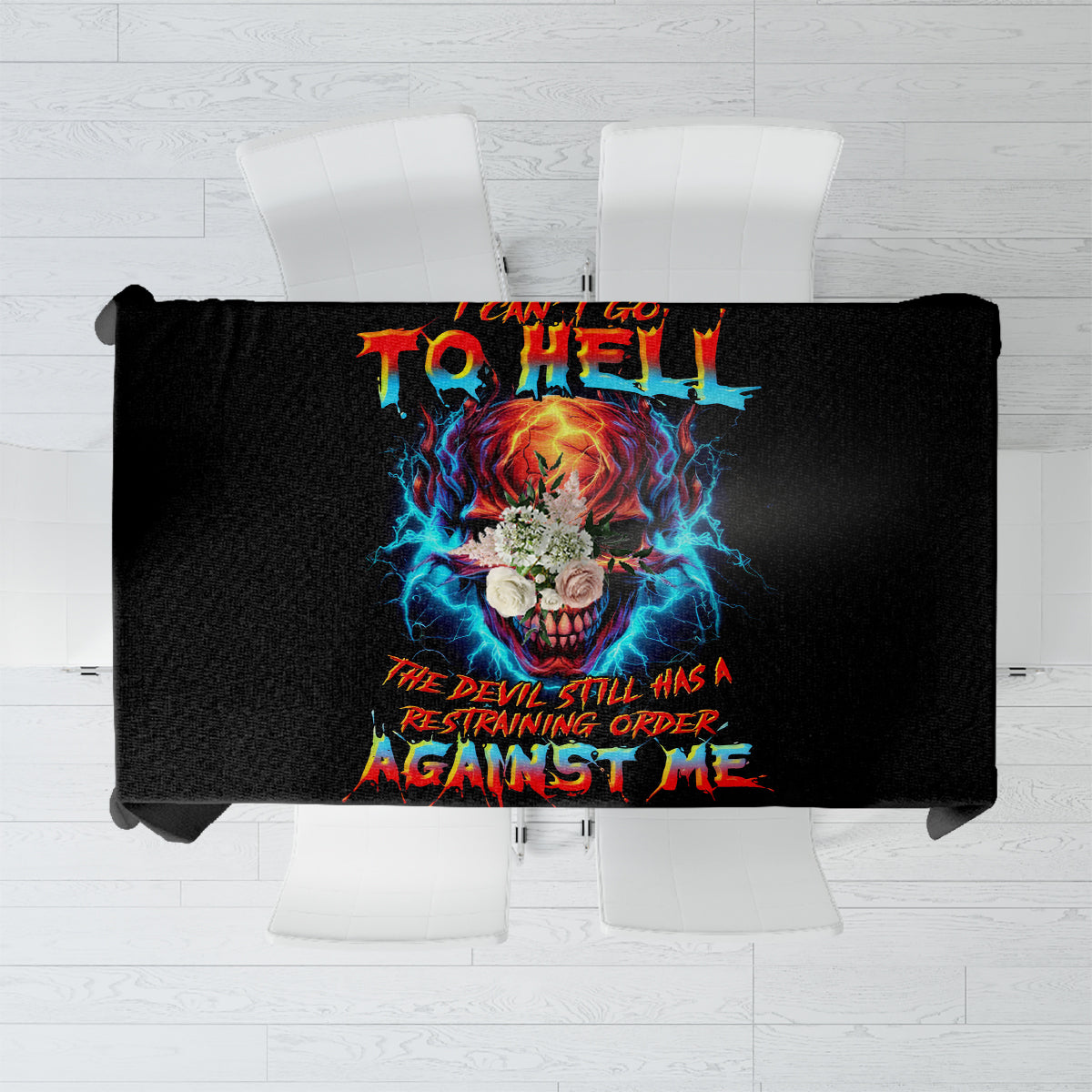 Thunder Skull Tablecloth I Can't Go To Hell Devil Restrainning Order Against Me - Wonder Print Shop