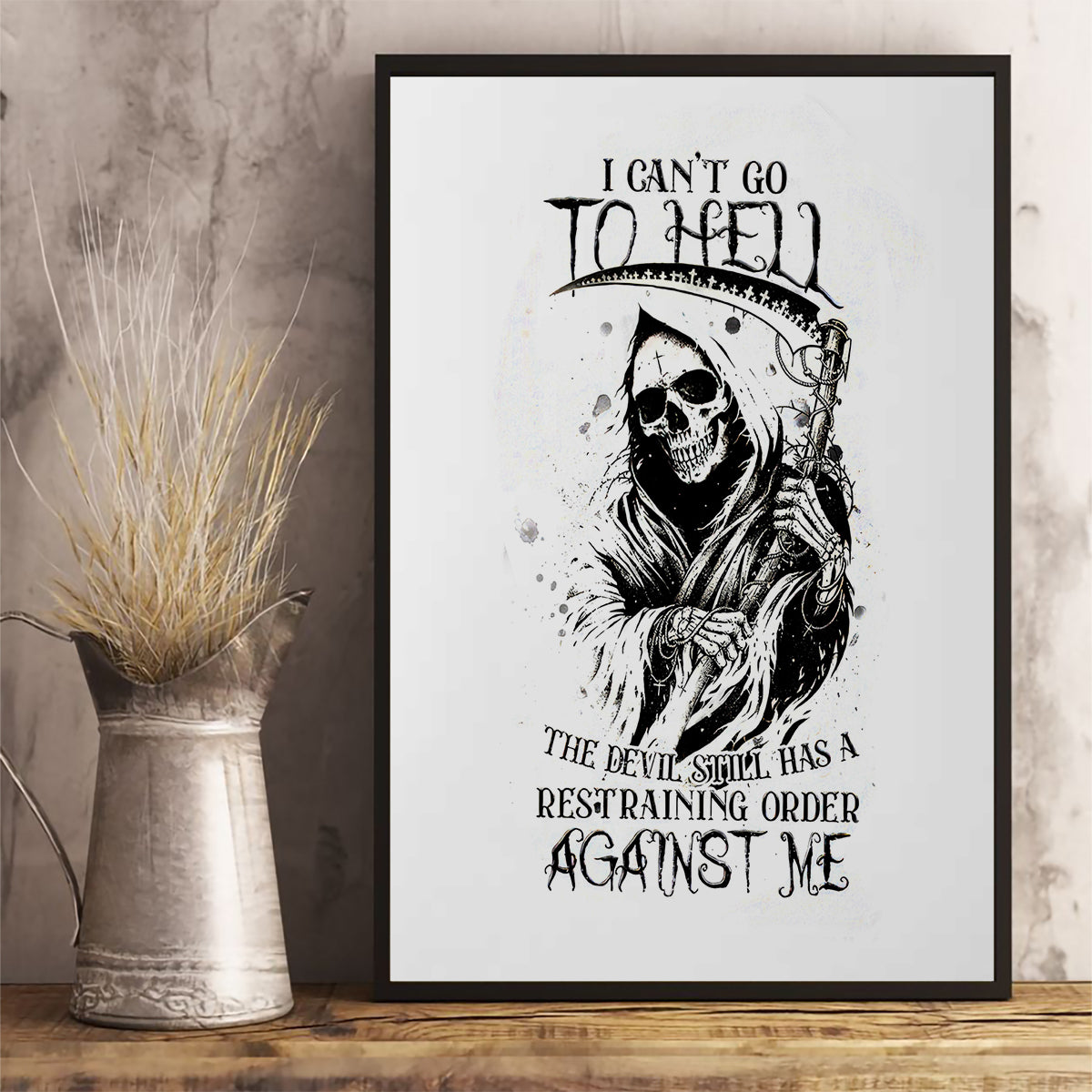 Skull Reaper Canvas Wall Art I Can't Go To Hell Devil Restrainning Order Against Me - Wonder Print Shop