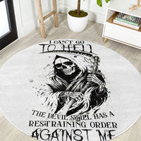 skull-reaper-round-carpet-i-cant-go-to-hell-devil-restrainning-order-against-me