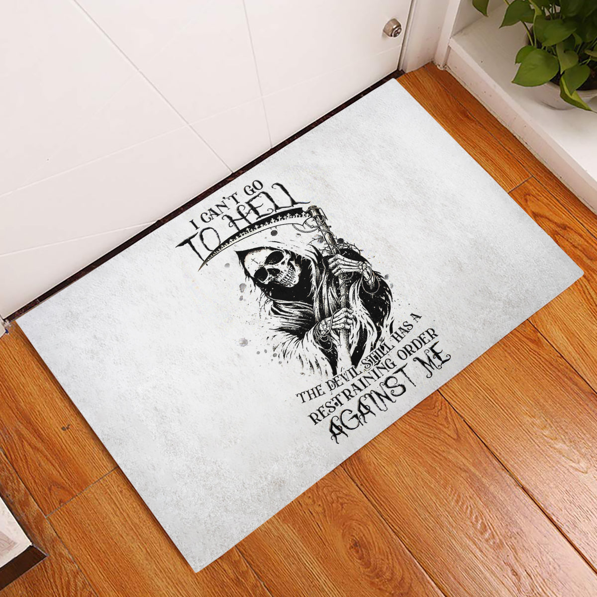 Skull Reaper Rubber Doormat I Can't Go To Hell Devil Restrainning Order Against Me - Wonder Print Shop