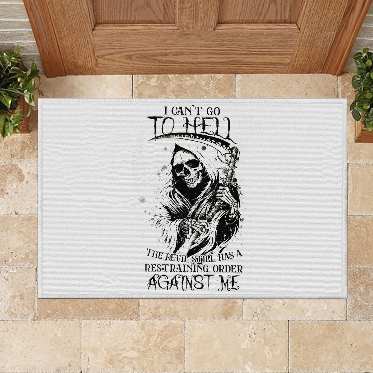 Skull Reaper Rubber Doormat I Can't Go To Hell Devil Restrainning Order Against Me - Wonder Print Shop