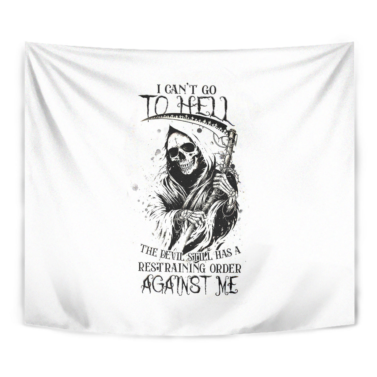 Skull Reaper Tapestry I Can't Go To Hell Devil Restrainning Order Against Me - Wonder Print Shop
