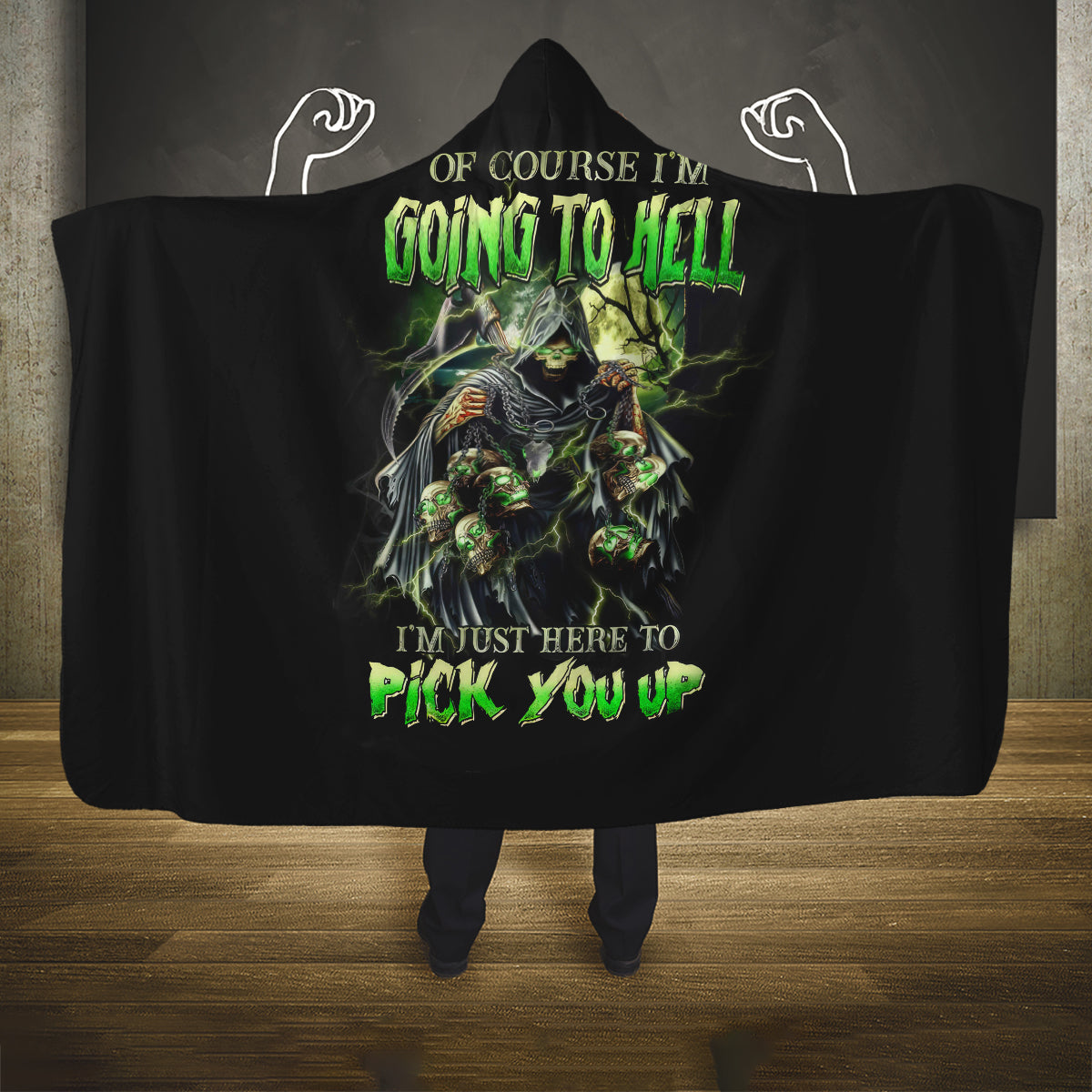 skull-reaper-hooded-blanket-i-going-to-hell-just-pick-you-up