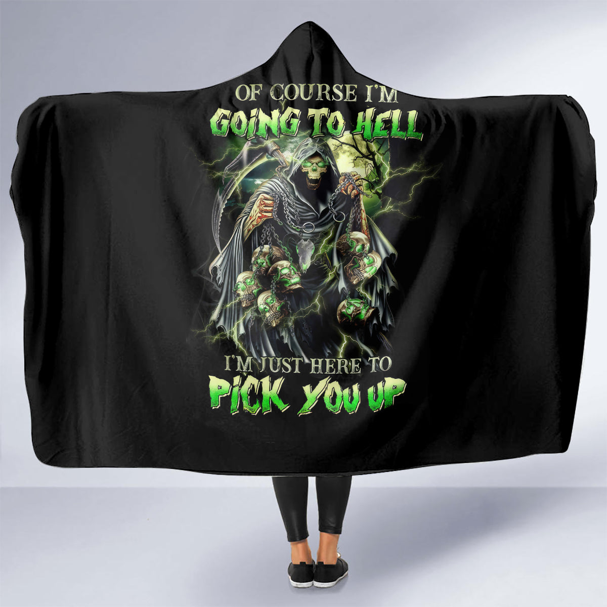 skull-reaper-hooded-blanket-i-going-to-hell-just-pick-you-up