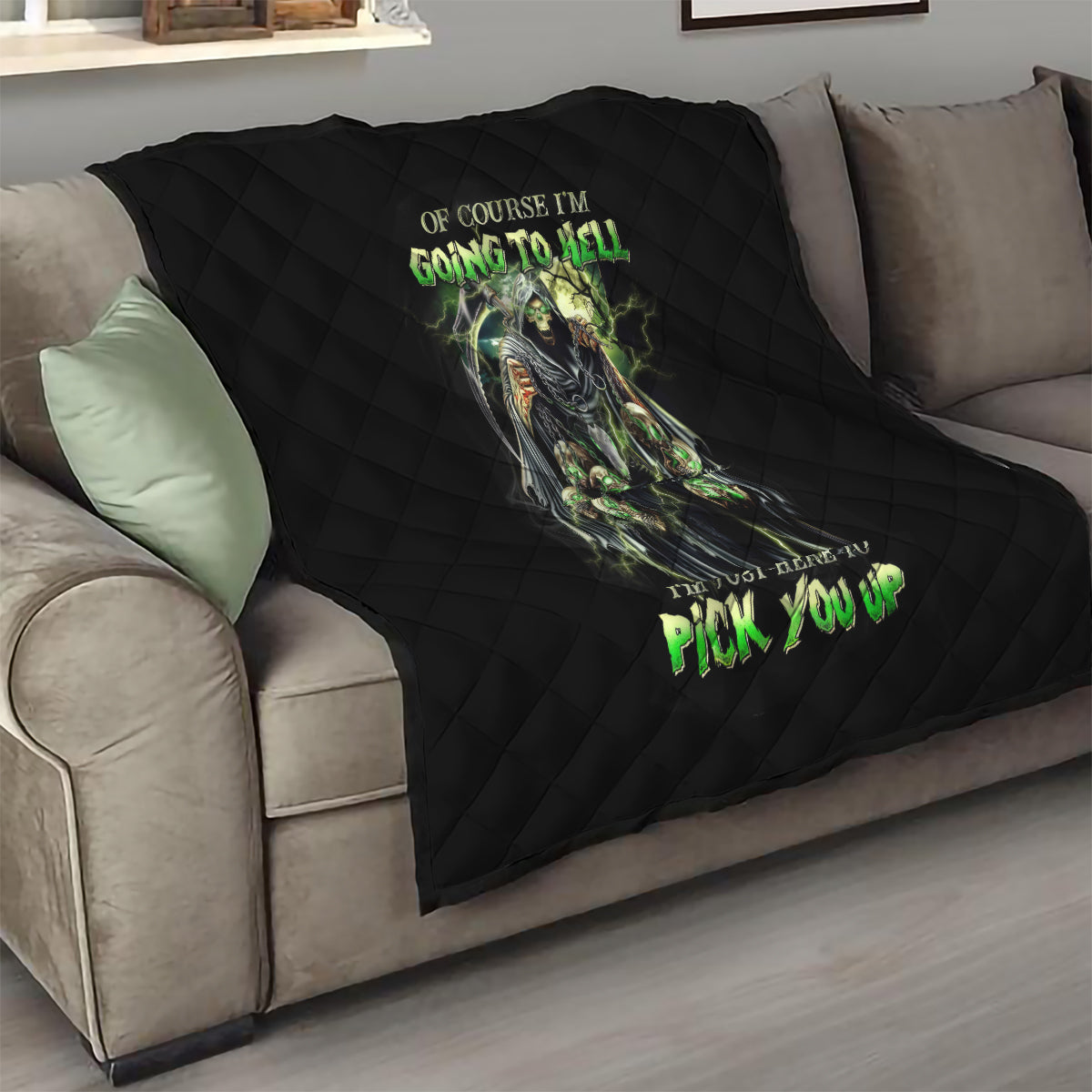 Skull Reaper Quilt I Going To Hell Just Pick You Up - Wonder Print Shop