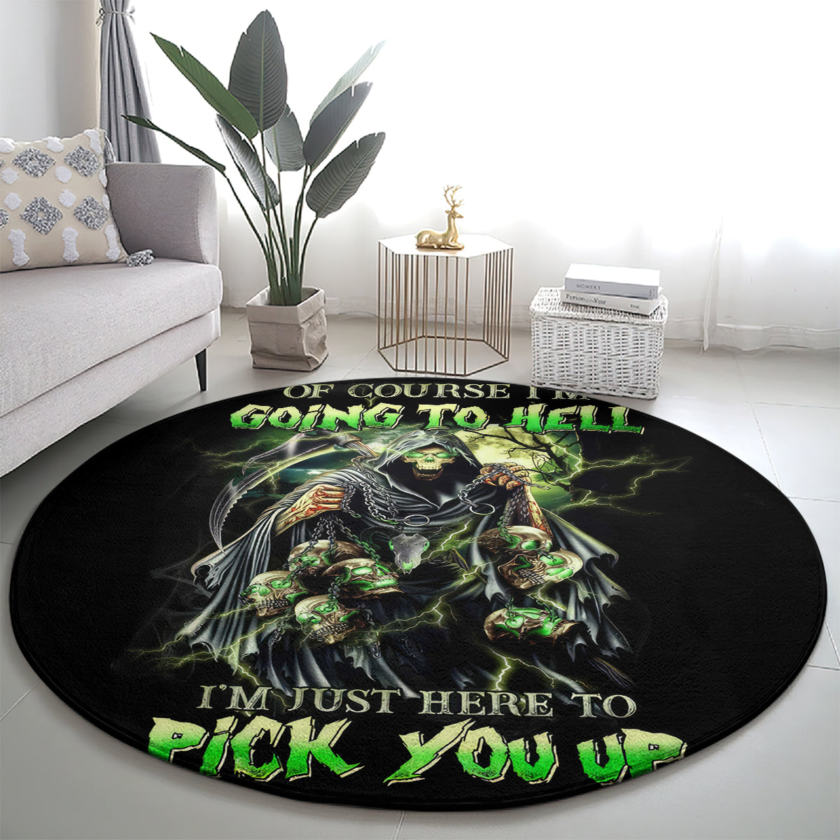 skull-reaper-round-carpet-i-going-to-hell-just-pick-you-up