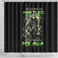 skull-reaper-shower-curtain-i-going-to-hell-just-pick-you-up