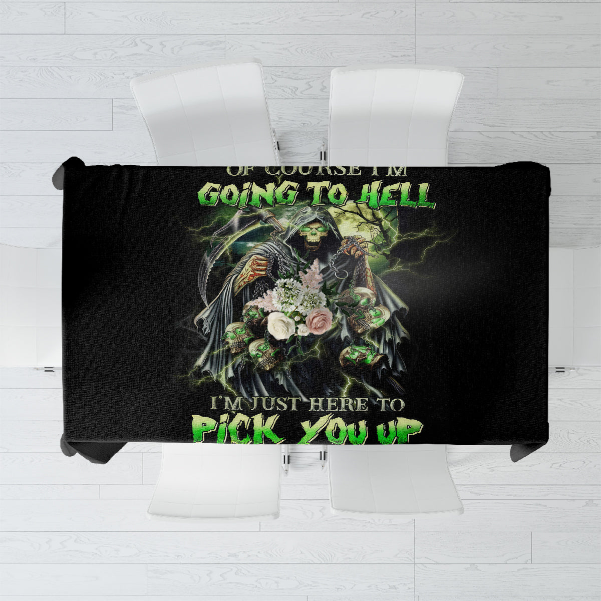 Skull Reaper Tablecloth I Going To Hell Just Pick You Up - Wonder Print Shop