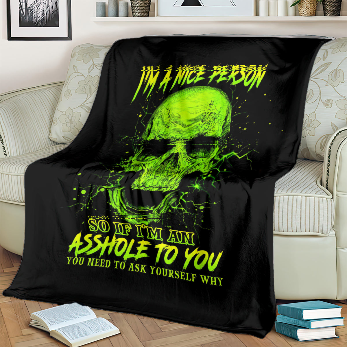thunder-skull-blanket-im-a-nice-person-so-if-im-an-asshole-you-need-to-ask-yourself