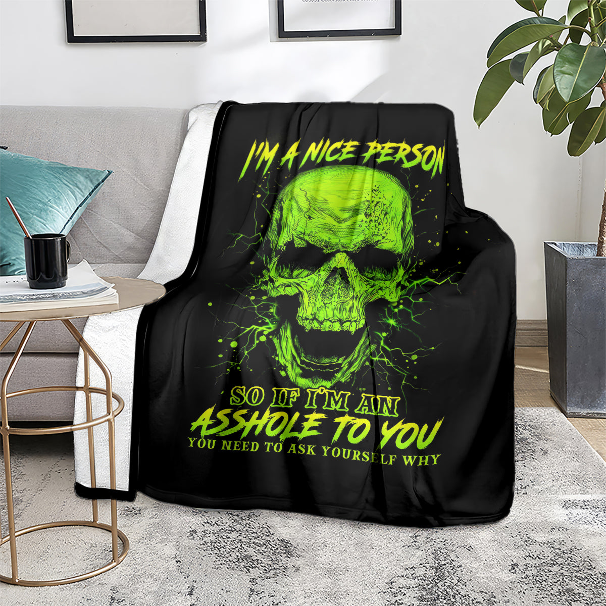 thunder-skull-blanket-im-a-nice-person-so-if-im-an-asshole-you-need-to-ask-yourself