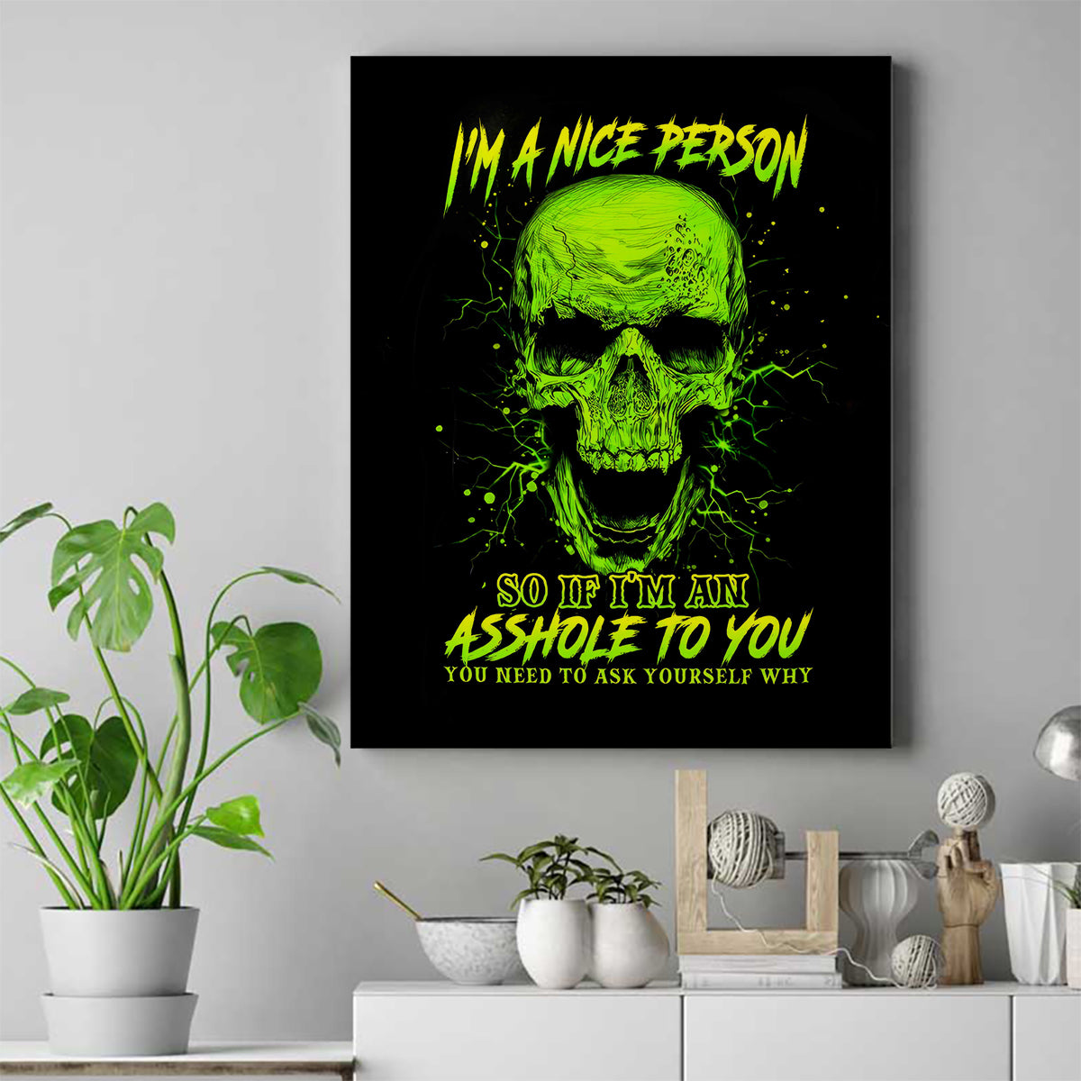 Thunder Skull Canvas Wall Art I'm A Nice Person So If I'm An Asshole You Need To Ask Yourself - Wonder Print Shop