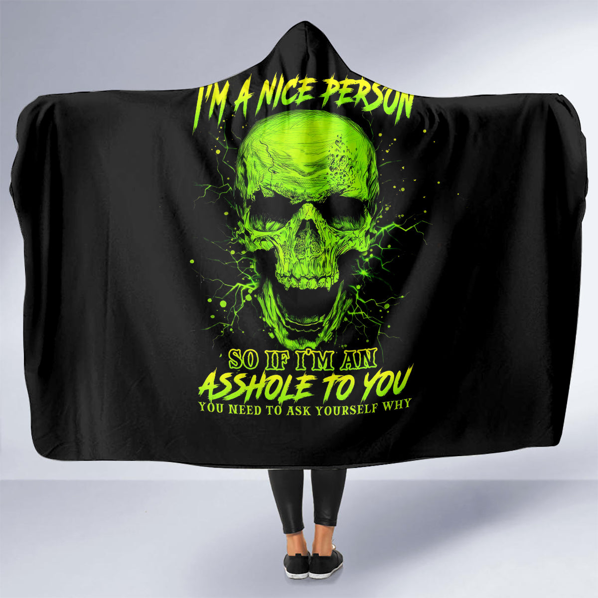 thunder-skull-hooded-blanket-im-a-nice-person-so-if-im-an-asshole-you-need-to-ask-yourself