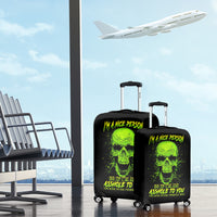Thunder Skull Luggage Cover I'm A Nice Person So If I'm An Asshole You Need To Ask Yourself - Wonder Print Shop