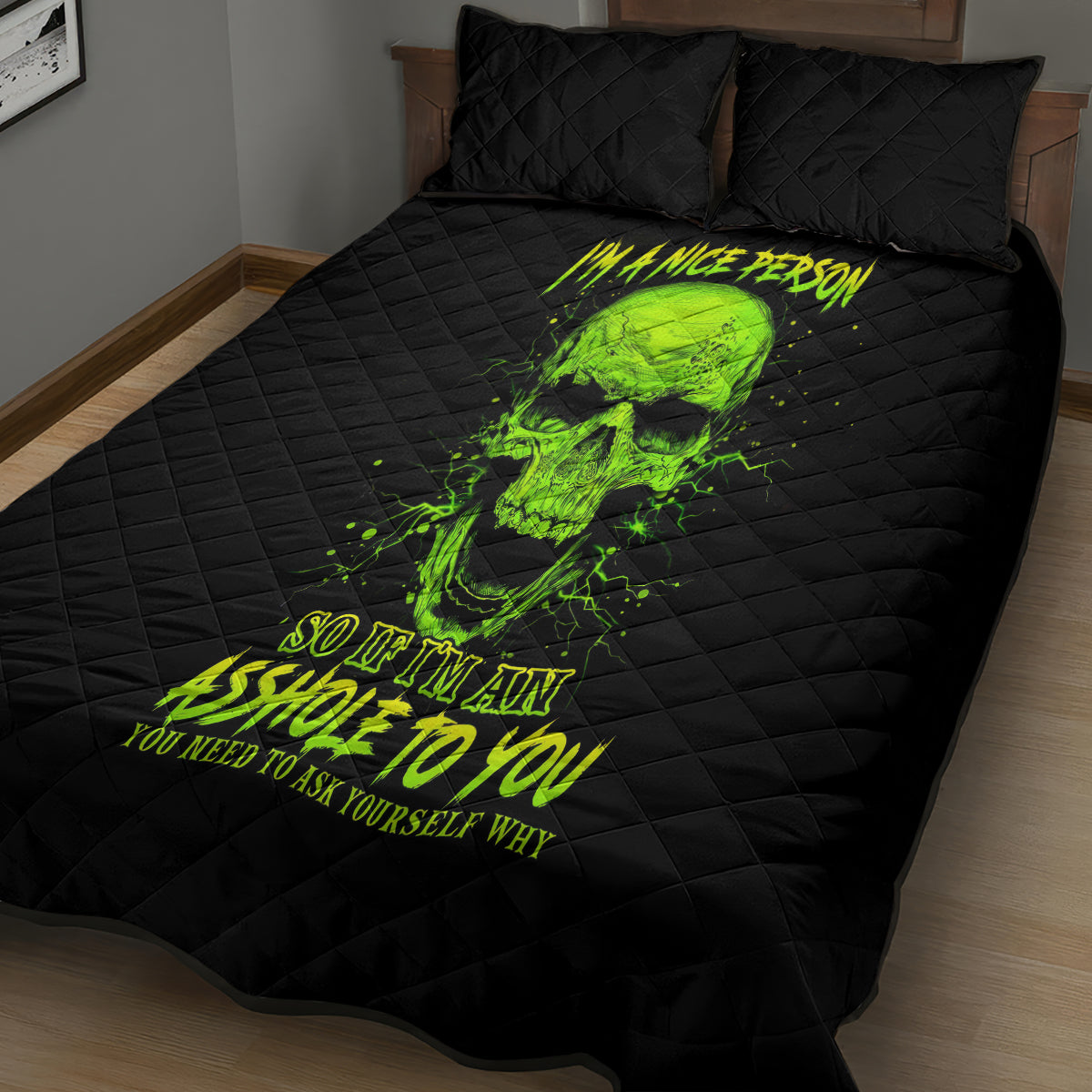 Thunder Skull Quilt Bed Set I'm A Nice Person So If I'm An Asshole You Need To Ask Yourself - Wonder Print Shop