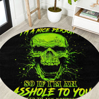 thunder-skull-round-carpet-im-a-nice-person-so-if-im-an-asshole-you-need-to-ask-yourself