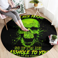 thunder-skull-round-carpet-im-a-nice-person-so-if-im-an-asshole-you-need-to-ask-yourself