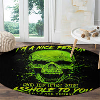 thunder-skull-round-carpet-im-a-nice-person-so-if-im-an-asshole-you-need-to-ask-yourself
