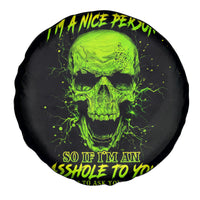 Thunder Skull Spare Tire Cover I'm A Nice Person So If I'm An Asshole You Need To Ask Yourself - Wonder Print Shop