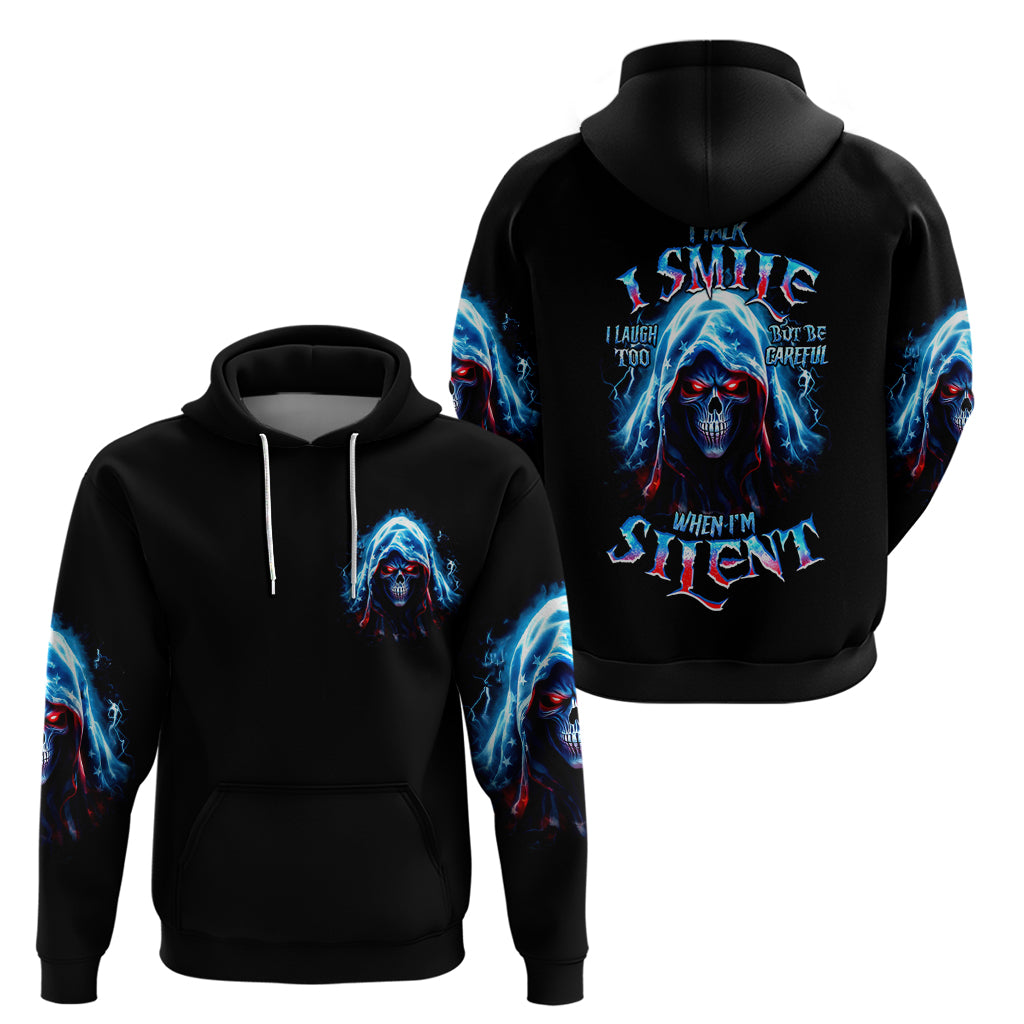 American Skull Hoodie I Talk I Smile But Be Carefull When I Silent - Wonder Print Shop