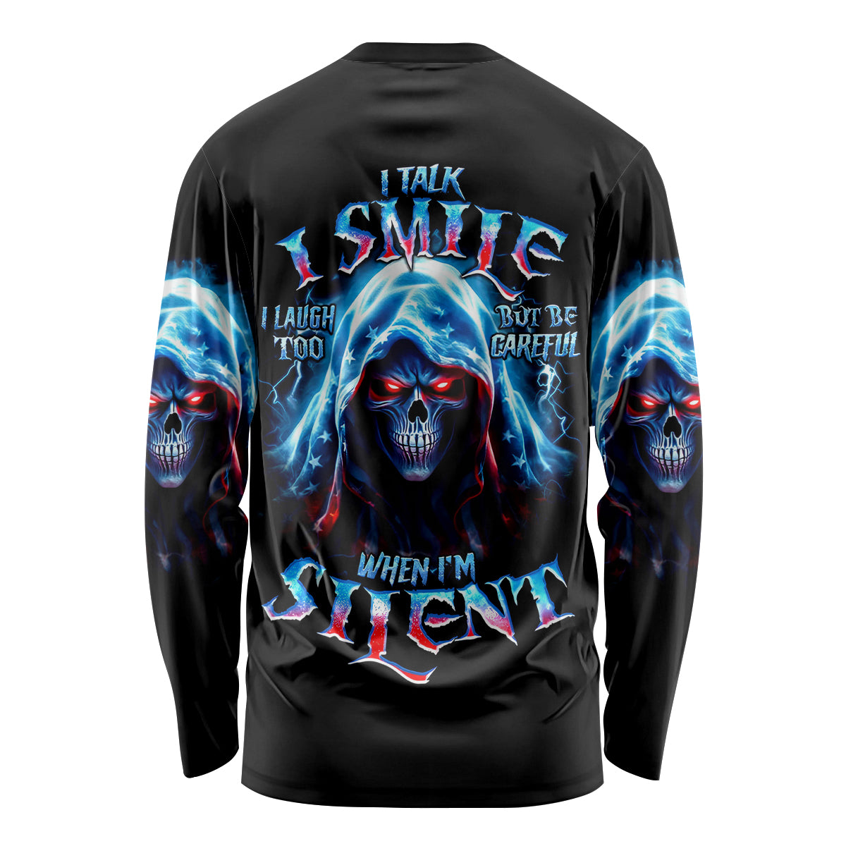 American Skull Long Sleeve Shirt I Talk I Smile But Be Carefull When I Silent - Wonder Print Shop