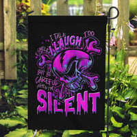 Graffiti Skull Garden Flag I Talk I Smile But Be Carefull When I Silent - Wonder Print Shop