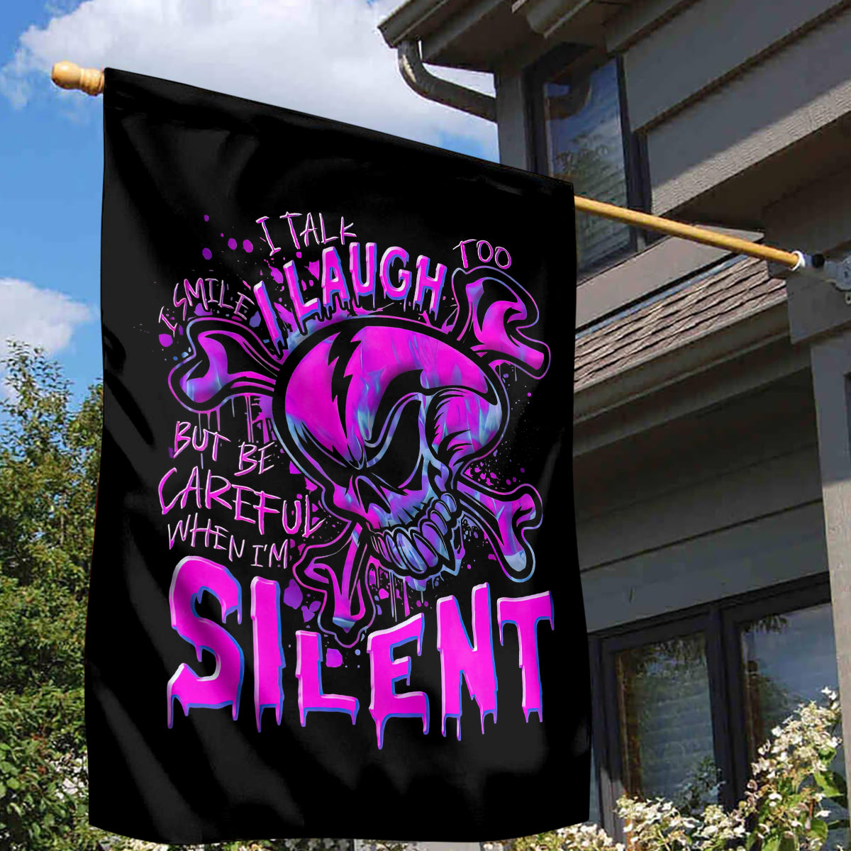 Graffiti Skull Garden Flag I Talk I Smile But Be Carefull When I Silent - Wonder Print Shop