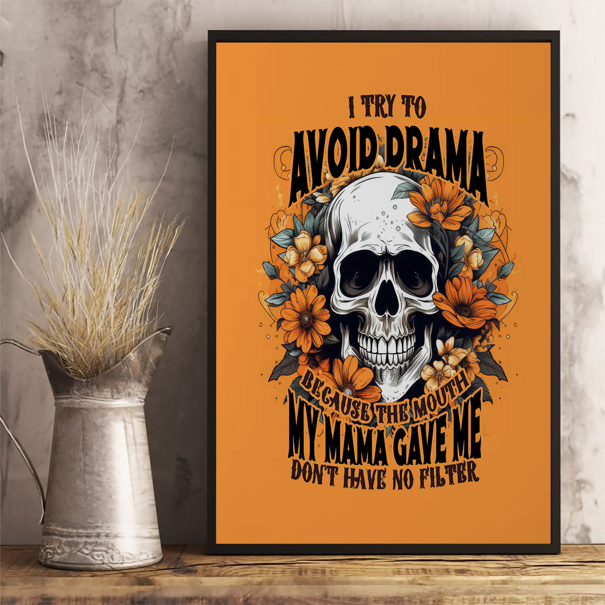 Flower Skull Canvas Wall Art I Try To Avoid Drama - Wonder Print Shop