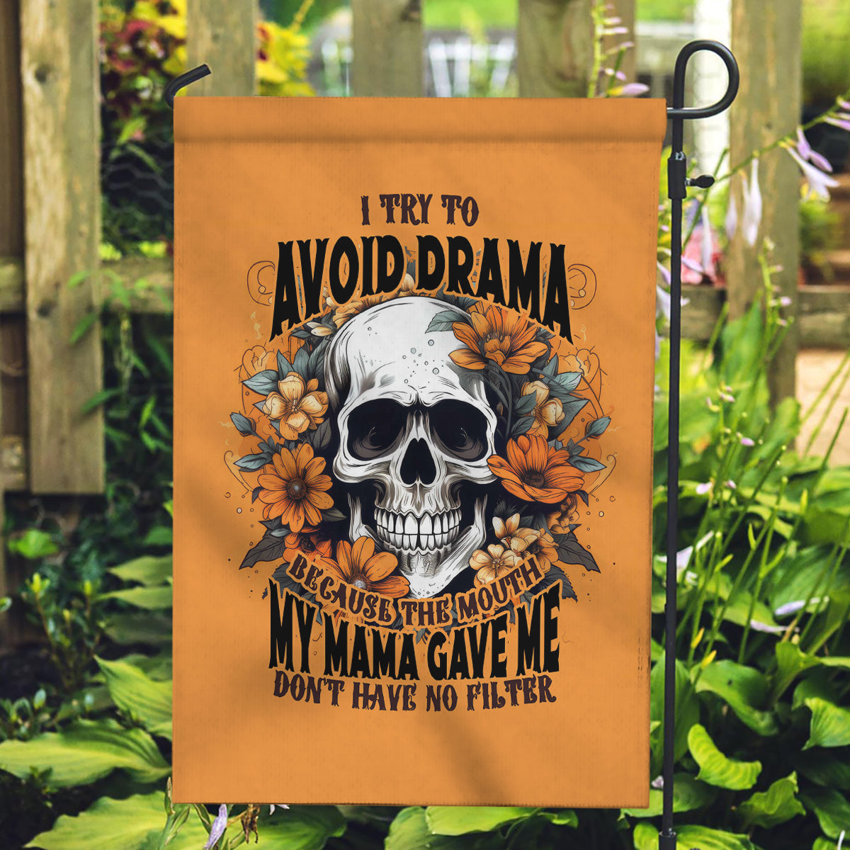 Flower Skull Garden Flag I Try To Avoid Drama - Wonder Print Shop