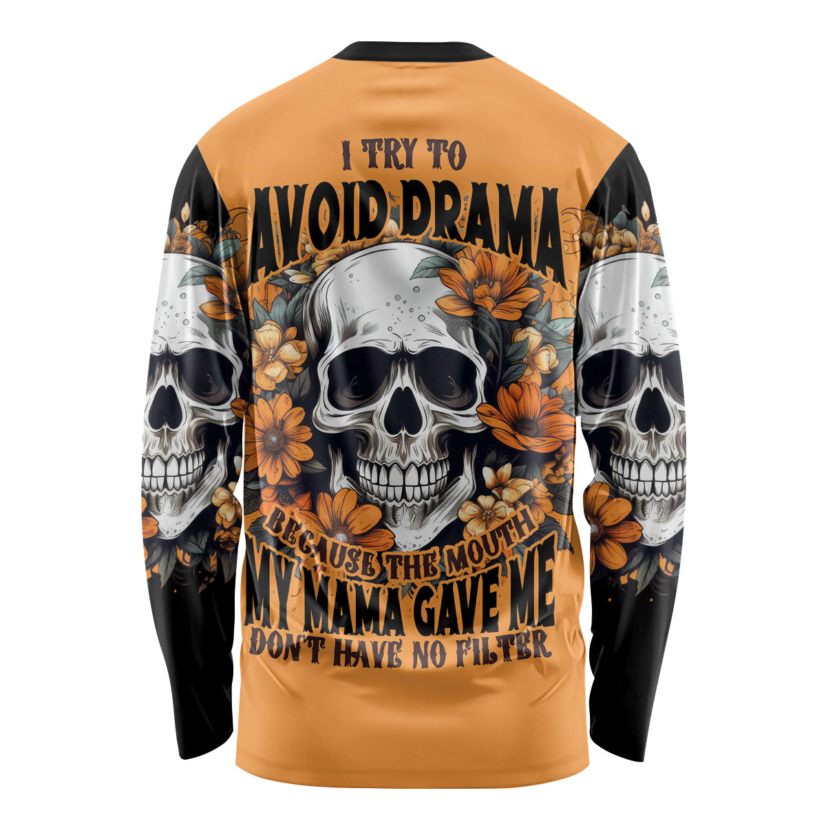 Flower Skull Long Sleeve Shirt I Try To Avoid Drama - Wonder Print Shop