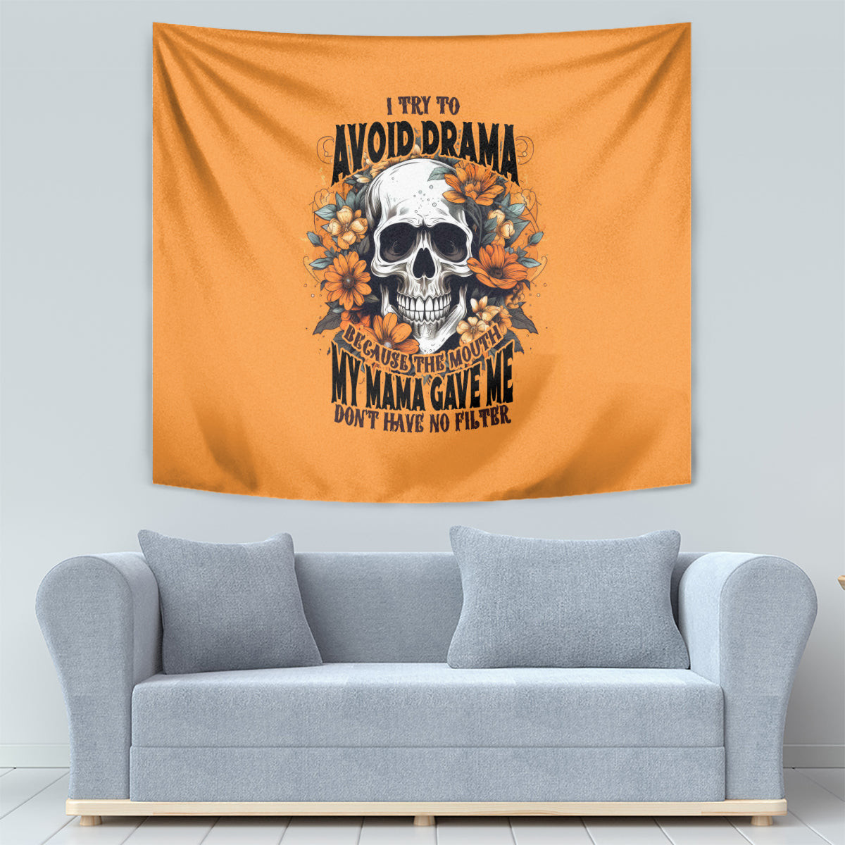Flower Skull Tapestry I Try To Avoid Drama - Wonder Print Shop