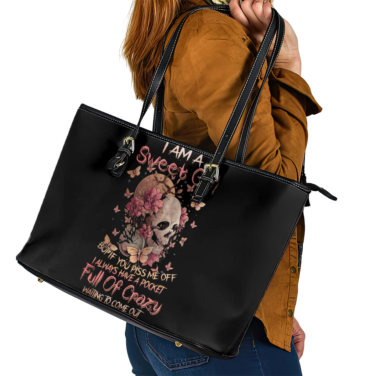 Flower Skull Leather Tote Bag Iam A Sweet Girl Full Of Crazy - Wonder Print Shop
