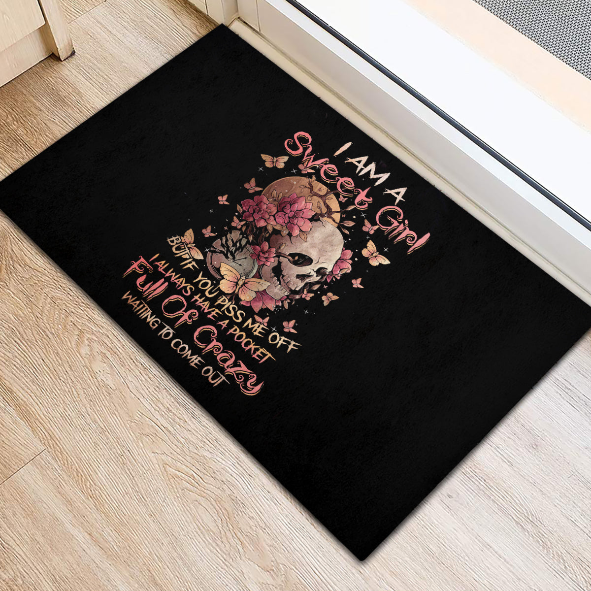 Flower Skull Rubber Doormat Iam A Sweet Girl Full Of Crazy - Wonder Print Shop